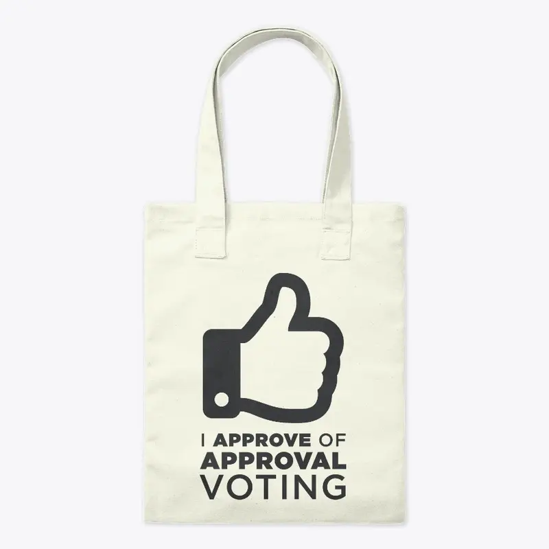 I Tote-ally Approve Tote Bag